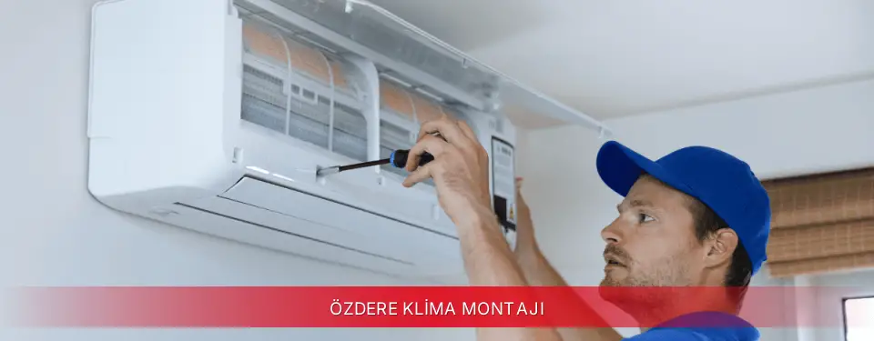 Özdere İlçemi TCL Klima Montajı